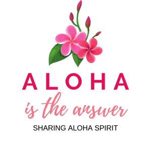 Aloha Is The Answer